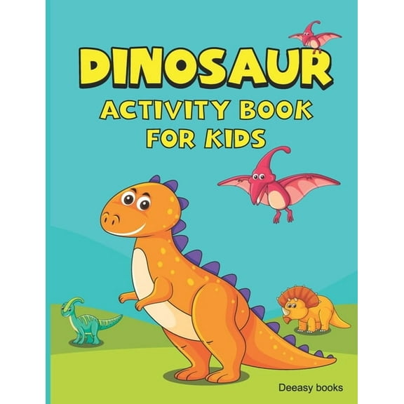 Dinosaur Activity Book for Kids: Activities for Kids Including Coloring, Dot-to-Dots & Wordsearch