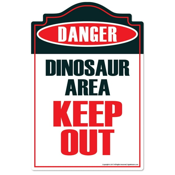 Dinosaur Area Keep Out Novelty Sign | Indoor/Outdoor | Funny Home Décor for Garages, Living Rooms, Bedroom, Offices | SignMission personalized gift Wall Plaque Decoration
