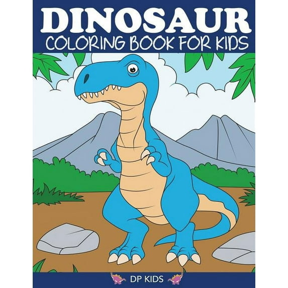 Dinosaur Books Dinosaur Coloring Book for Kids, (Paperback)