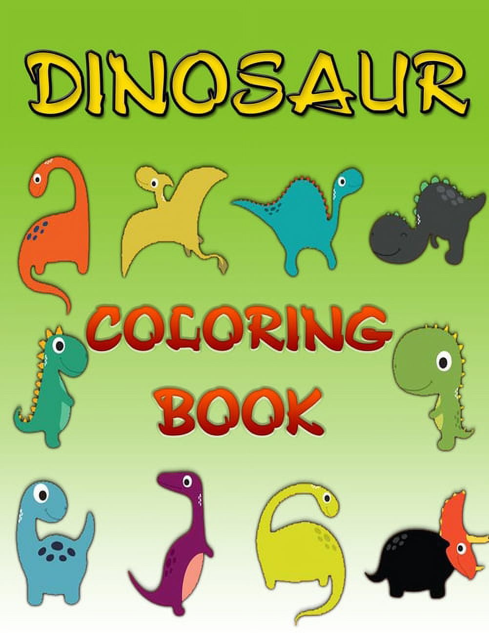 Dinosaur Coloring Book: Arts and Crafts Dinosaur Coloring Books for ...