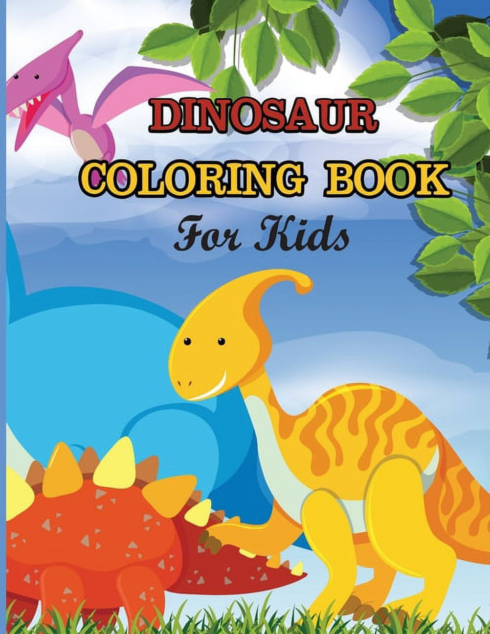 Dinosaur Coloring Book For Kids: A dinosaur coloring activity book for ...