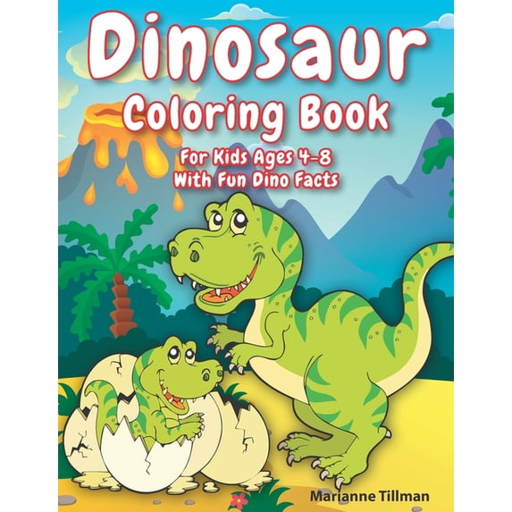 Coloring You Learn! Dinosaur Coloring Book For Kids Ages 4-8 With Fun ...