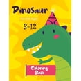 thumbnail image 1 of Dinosaur Coloring Book for Kids Ages 3-12: Dinosaur Coloring for Preschoolers, (Paperback), 1 of 1