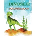 thumbnail image 1 of Dinosaur Coloring Book : for Kids Funny Great Gift for Boys & Girls, Ages 4-8 (Paperback), 1 of 1