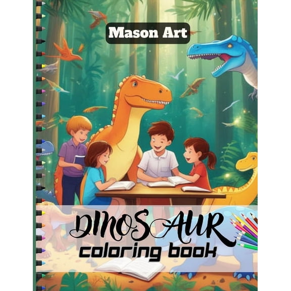 Dinosaur Coloring Book: fun and adorable illustrations to delight your young dinosaur fan.: Awesome coloring book with m, (Paperback)