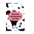 thumbnail image 1 of Dinosaur Coloring books For Kids: For Ages 4-7 years old, (Paperback), 1 of 1