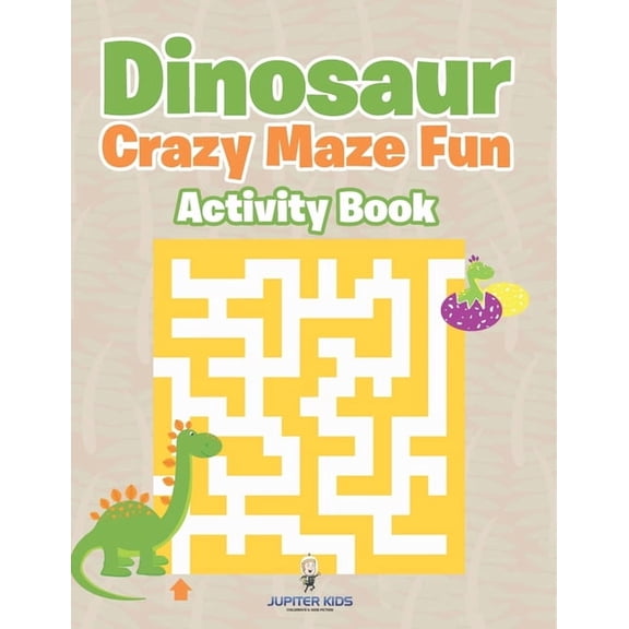 Dinosaur Crazy Maze Fun Activity Book, (Paperback)