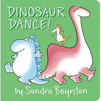 Sandra Boynton: Dinosaur Dance! (Board Book)