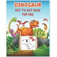 thumbnail image 1 of Dinosaur Dot to Dot Book For Kids: Connect the dot Activities for Learning, (Paperback), 1 of 1
