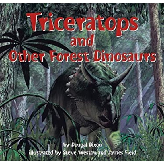 Pre-Owned Dinosaur Find: Triceratops and Other Forest Dinosaurs (Hardcover)