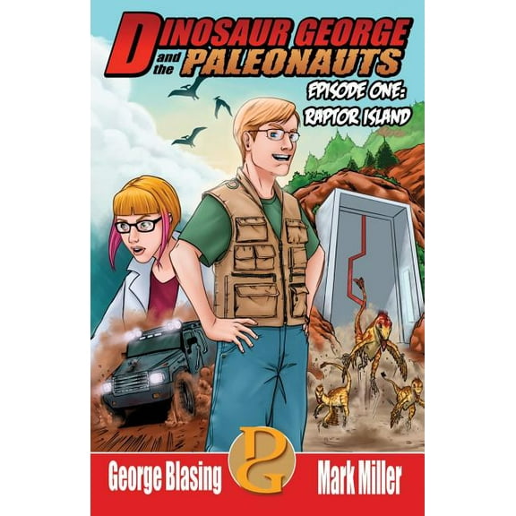 Dinosaur George and the Paleonauts Raptor Island, Book 1, (Paperback)