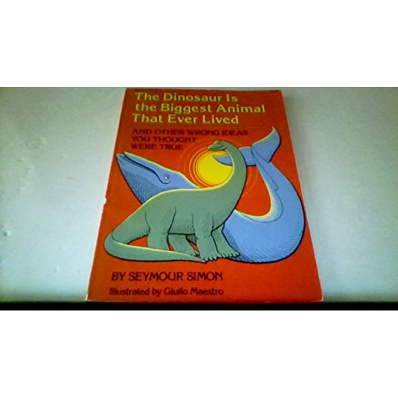 Pre-Owned The Dinosaur is the Biggest Animal That Ever Lived (Paperback) 0064460533 9780064460538
