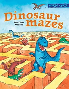 Pre-Owned Maze Craze: Dinosaur Mazes  Paperback Don-Oliver Matthies