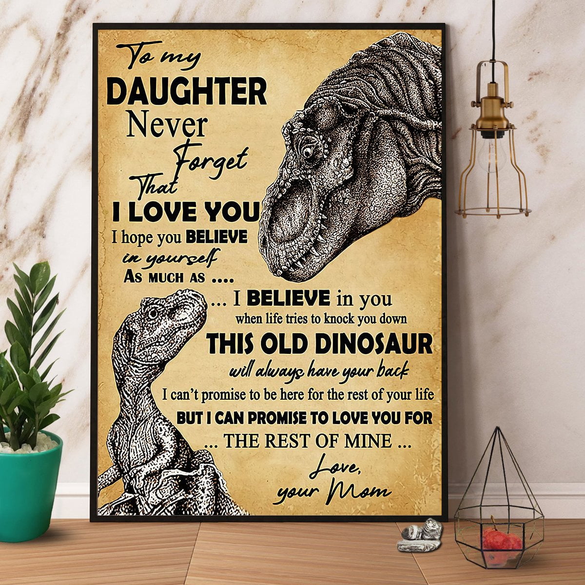Dinosaur Mom To My Daughter Never Forget That I Love You Paper Poster ...