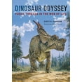 thumbnail image 1 of Dinosaur Odyssey : Fossil Threads in the Web of Life (Edition 1) (Paperback), 1 of 2