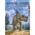 thumbnail image 1 of Pre-Owned Dinosaur Odyssey: Fossil Threads in the Web of Life (Paperback) 0520269896 9780520269897, 1 of 1