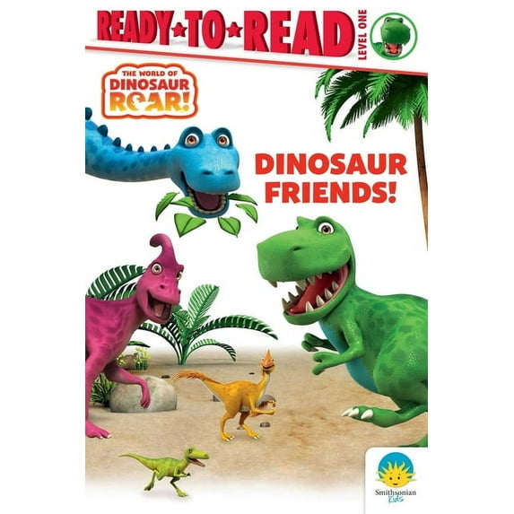 Dinosaur Roar! Dinosaur Friends!: Ready-To-Read Level 1, (Paperback)
