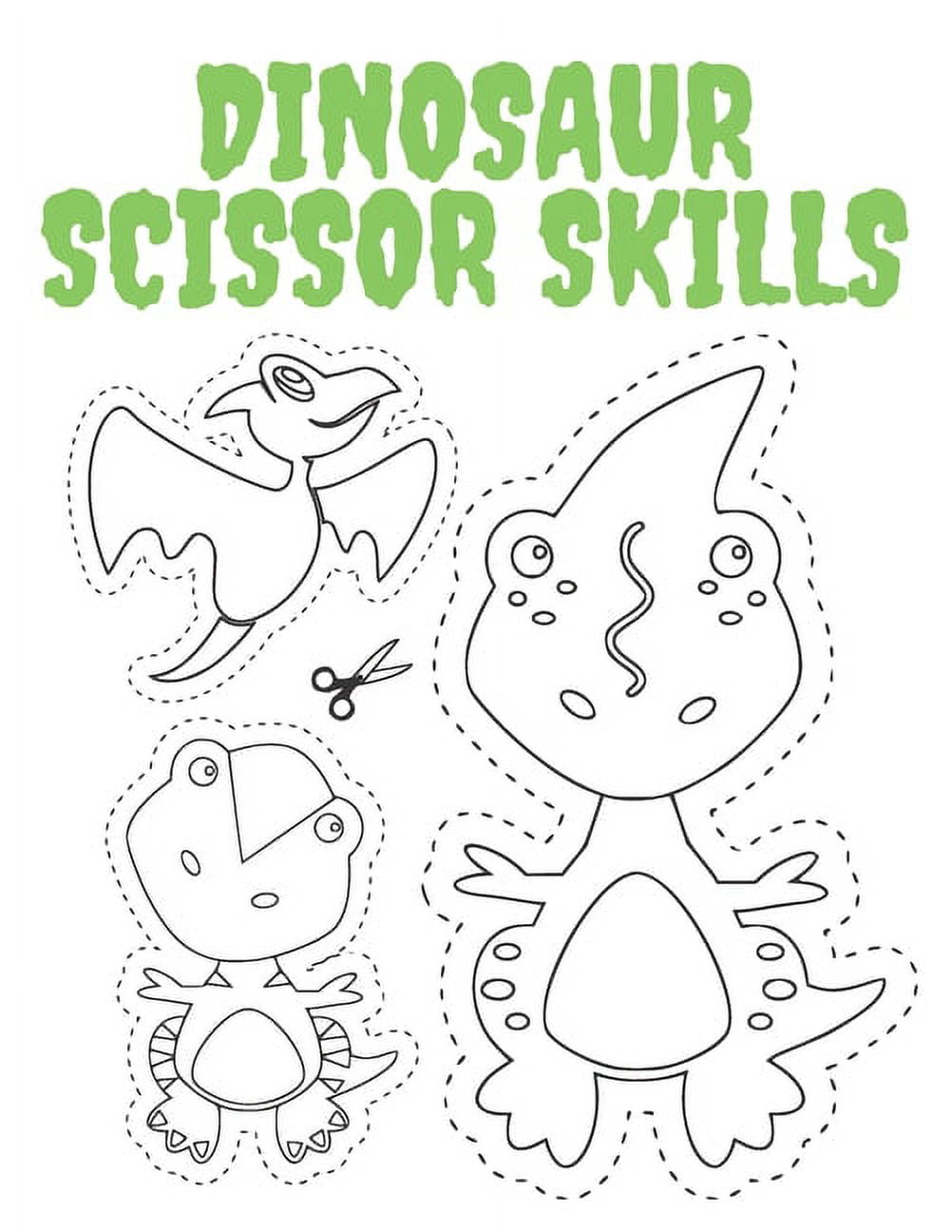 Dinosaur Scissor Skills, A Preschool Activity Book For Kids Ages 3