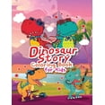 thumbnail image 1 of Dinosaur Story Coloring Book for Kids: Great Gift for Kids Boys & Girls, Ages 4-8, (Paperback), 1 of 1
