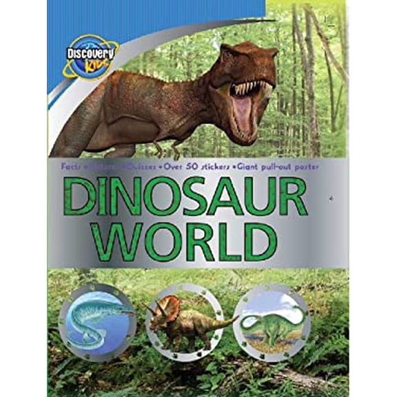 Pre-Owned Dinosaur World: Travel Back in Time to When Dinosaurs Ruled Our Earth (Discovery Kids) Paperback