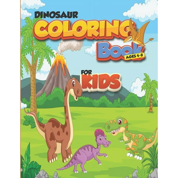 Dinosaur coloring book for kids ages 4-8: Coloring Pages of dino for Little Kids Age 2-4, 4-8, Boys, Girls, Preschool and Kindergarten-Great Gift for Boys & Girls, (Paperback)