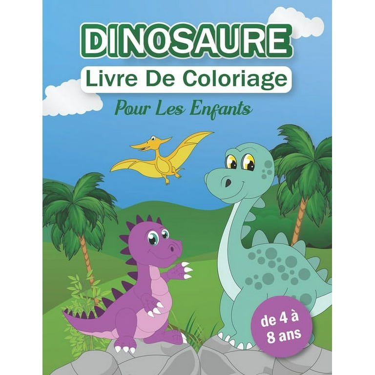 Dinausore Livre de Coloriage: Pour les enfants by Edition Ferrand