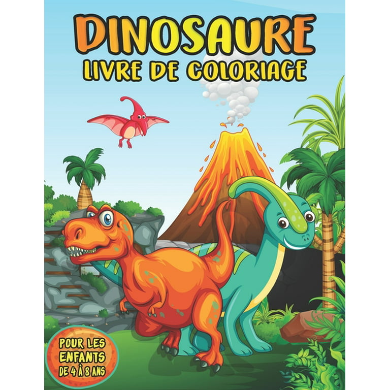 Dinosaure Livre de Coloriage Pour les Enfants de 4 à 8 Ans: 50