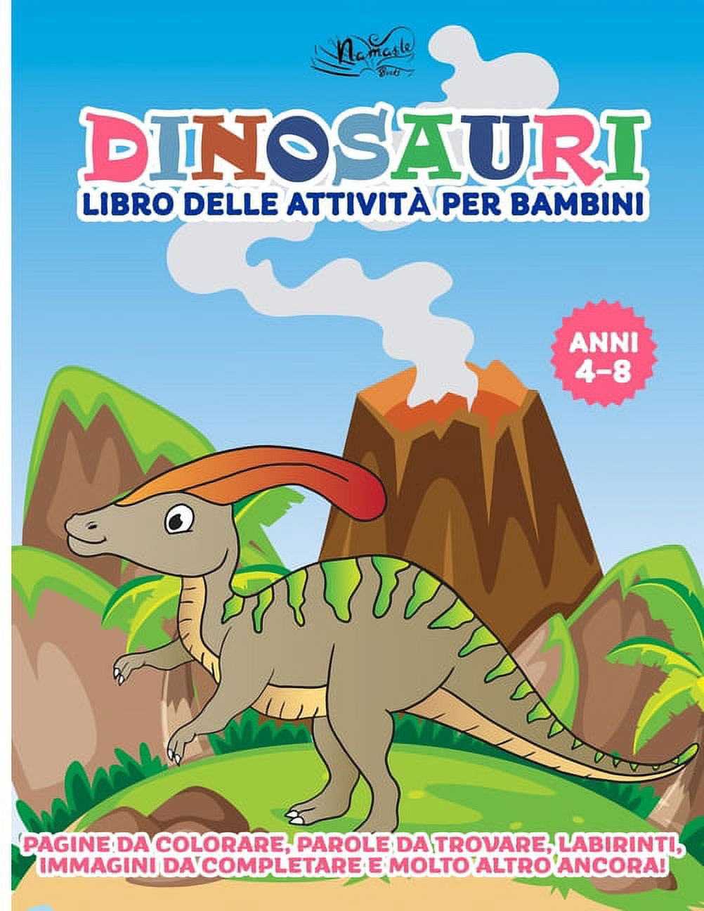 200 giochi e attività per imparare. Ediz. a colori - Fontana, Paola, Ambrosini, Ilaria - Libri