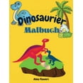 thumbnail image 1 of Dinosaurier Malbuch : Malbuch für alle Kinder, die Dinosaurier lieben / Ausmalbilder mit Dinosauriern und anderen Elementen /für Kinder von 3-6 Jahren (Paperback), 1 of 1