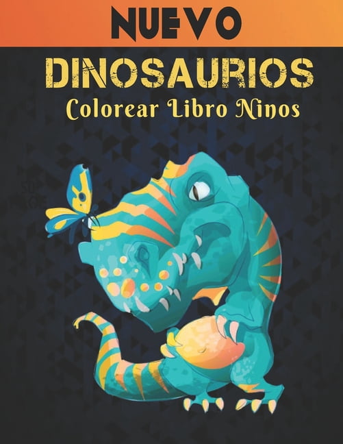 Dinosaurios Colorear Libro Ninos: Libro de Colorear Dinosaurios 50 Diseños de Dinosaurios para Colorear Divertidos Dinosaurios Libro de Colorear para Niños, Niñas y Adultos relajante para Amantes de A