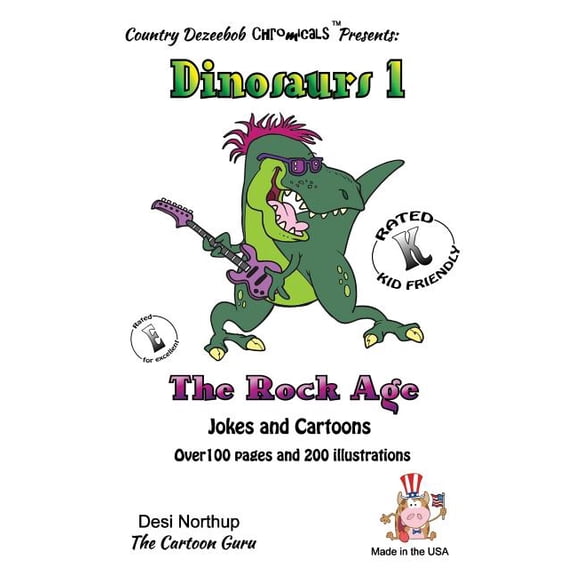 Dinosaurs 1 -- The Rock Age -- Jokes and Cartoons: Jokes and Cartoons in Black + White (Paperback)