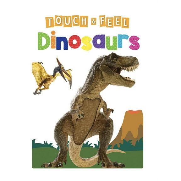 Dinosaurs - A Touch and Feel Book