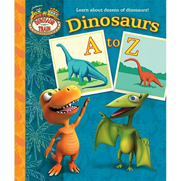 Pre-Owned Dinosaur Train: Dinosaurs A to Z (Unknown) 0375871438 9780375871436