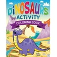 thumbnail image 1 of Dinosaurs Activity Coloring Book (Paperback), 1 of 1