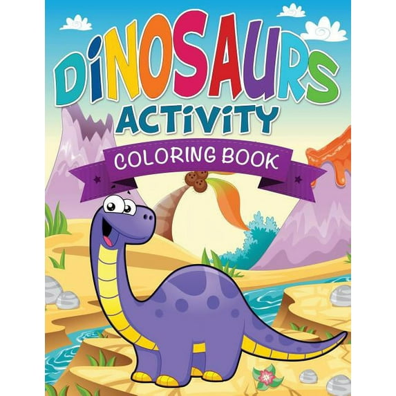 Dinosaurs Activity Coloring Book (Paperback)
