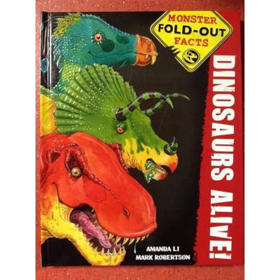 Pre-Owned Dinosaurs Alive! Monster Fold-Out Facts (Hardcover) 054553612X 9780545536127