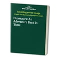 thumbnail image 1 of Pre-Owned Dinosaurs: An Adventure Back in Time Paperback, 1 of 1