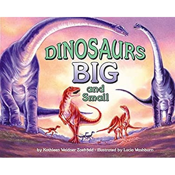 Pre-Owned Dinosaurs Big and Small (Let's-Read-and-Find-Out Science, Stage 2) (Unknown) 0060279362 9780060279363