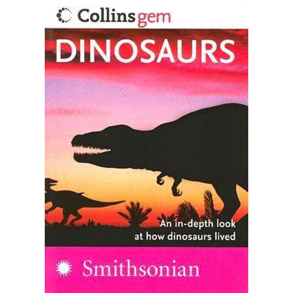 Pre-Owned Dinosaurs (Collins Gem) (Paperback) 006084986X 9780060849863