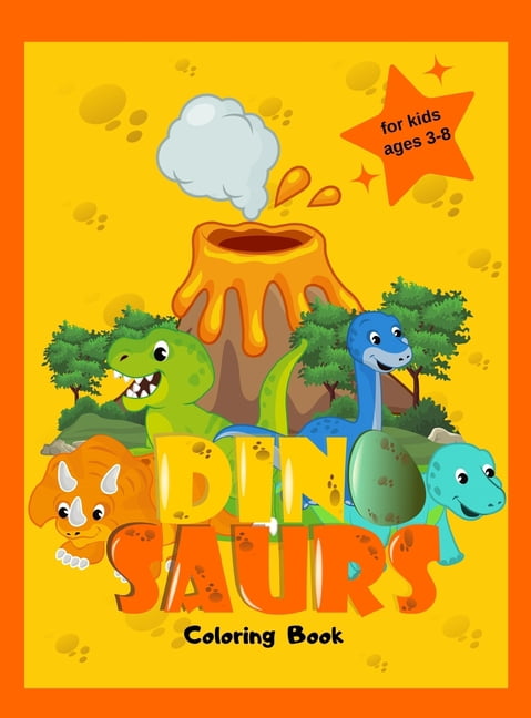 Dinosaurs Coloring Book: Cute and Simple Dinosaurs for Boys and Girls Big Dino Coloring Book for Toddlers