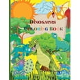 thumbnail image 1 of Dinosaurs Coloring Book: Great Dinosaur Coloring Book for Kids Best Gift for Boys & Girls age 4-8 (Paperback), 1 of 1