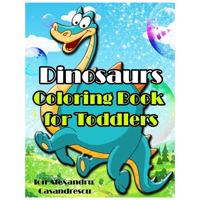 Dinosaurs Coloring Book for Toddlers Dinosaur Toddler Girl Boy