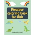 thumbnail image 1 of Dinosaurs Coloring book for Kids: Dinosaurs Coloring Book for Preschoolers Cute Dinosaur Coloring Book for Kids, (Paperback), 1 of 1