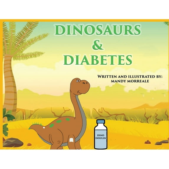 Dinosaurs & Diabetes, (Paperback)