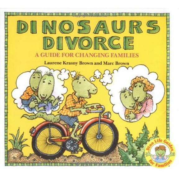 Pre-Owned Dinosaurs Divorce!: A Guide for Changing Families (Hardcover) 0316112488 9780316112482