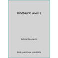 thumbnail image 1 of Pre-Owned Dinosaurs: Level 1, 9780545451772, 0545451779, Paperback,, 1 of 1