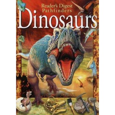 Pre-Owned Dinosaurs (Reader's Digest Pathfinders) (Hardcover) 1575842882 9781575842882