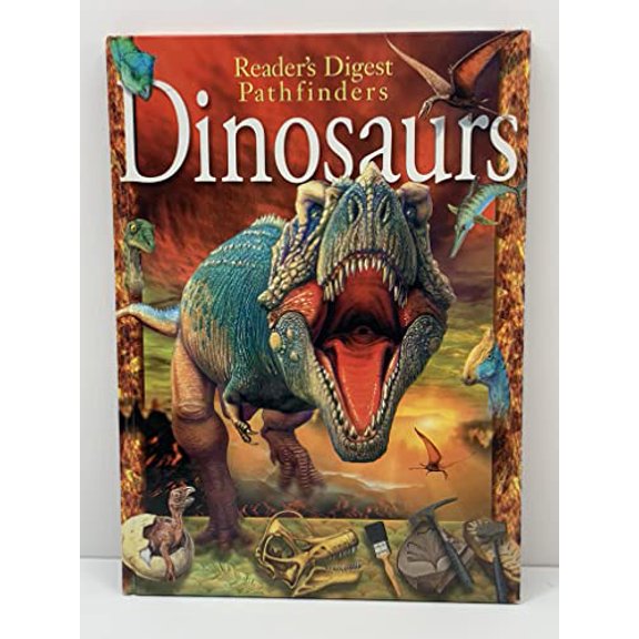Pre-Owned Dinosaurs (Reader's Digest Pathfinders), 9781575842882, 1575842882, Hardcover,