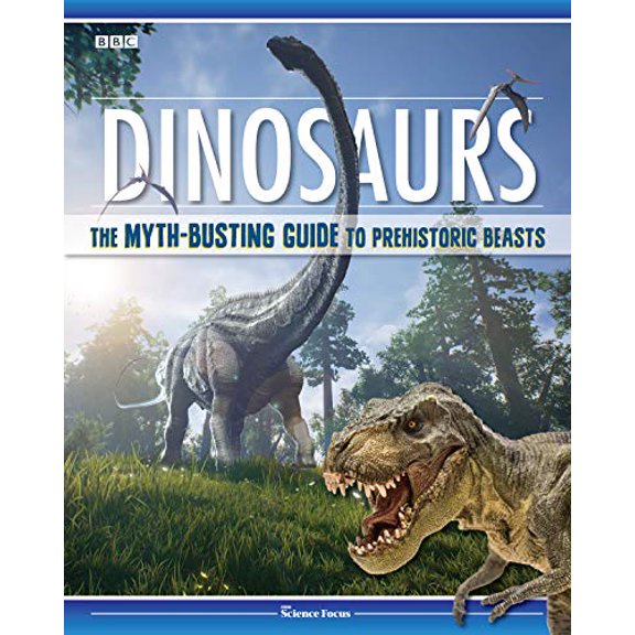 Pre-Owned Dinosaurs: The Myth-Busting Guide to Prehistoric Beasts (Paperback) 1641240318 9781641240314