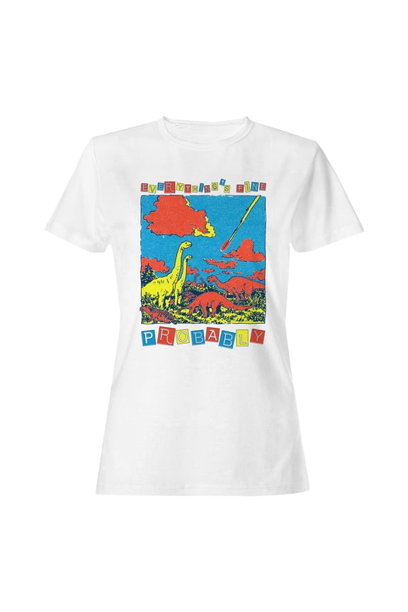 Dinosaurs Watching Meteor: Everything's Fine Women's T-shirt